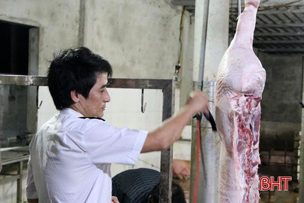 Kiểm soát khâu giết mổ, tạo niềm tin cho người tiêu dùng Hà Tĩnh khi sử dụng thịt lợn